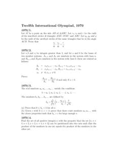 Twelfth International Olympiad, [removed]Let M be a point on the side AB of ∆ABC. Let r1 , r2 and r be the radii of the inscribed circles of triangles AM C, BM C and ABC. Let q1 , q2 and q be the radii of the escri