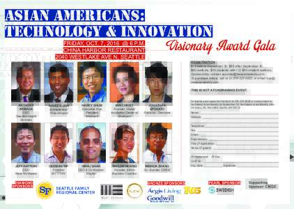 Asian Americans: Technology & Innovation Friday, Oct. 7, 2016 @ 6 p.m. China Harbor Restaurant 2040 Westlake Ave N, Seattle