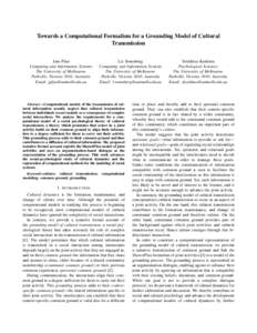 Towards a Computational Formalism for a Grounding Model of Cultural Transmission Jens Pfau Computing and Information Systems The University of Melbourne Parkville, Victoria 3010, Australia