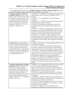 MoSTEP[removed]: English for Speakers of Other Languages (ESOL) K-12 Competencies Revised: November 2005, page 1 The beginning (preservice) teacher of English for Speakers of Other Languages (ESOL) K-12 will demonstrate k