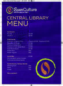 bean c menu central library:Layout:34 Page 1  CENTRAL LIBRARY MENU Hot Snacks