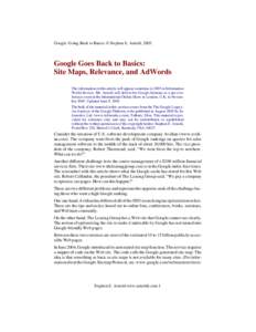 Google: Going Back to Basics © Stephen E. Arnold, [removed]Google Goes Back to Basics: Site Maps, Relevance, and AdWords The information in this article will appear sometime in 2005 in Information World Review. Mr. Arnold