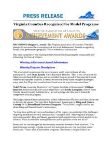 PRESS RELEASE Virginia Counties Recognized for Model Programs RICHMOND (August 1, 2016)—The Virginia Association of Counties (VACo) is pleased to announce the 29 recipients of the 2016 Achievement Awards recognizing mo