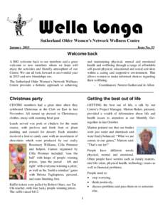 Wella Longa Sutherland Older Women’s Network Wellness Centre January 2015 _________Issue No. 53