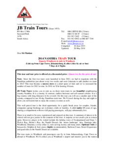 1  Comfortable & Affordable, Safe & Secure Train Tours JB Train Tours (Since[removed]PO Box 17406