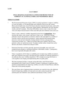 [removed]FACT SHEET FINAL REGIONAL HAZE REGULATIONS FOR PROTECTION OF VISIBILITY IN NATIONAL PARKS AND WILDERNESS AREAS TODAY’S ACTION !