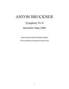 Bruckner – Symphony No 8 – ‘Intermediate’ Adagio