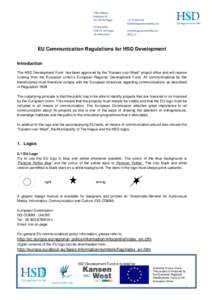 EU Communication Regulations for HSD Development Introduction The HSD Development Fund has been approved by the 