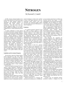 NITROGEN By Raymond L. Cantrell In 1994, nitrogen compound supplies in the United States reached an all time record high because of strong domestic demand for