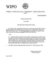 WIPO WORLD INTELLECTUAL PROPERTY ORGANIZATION GENEVA General Distribution OFFICE INSTRUCTION
