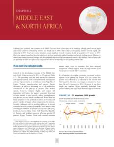 GLOBAL ECONOMIC PROSPECTS | January[removed]Middle East and North Africa Following years of turmoil, some economies in the Middle East and North Africa appear to be stabilizing, although growth remains fragile and uneven. 