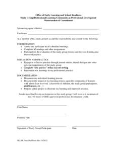 Office of Early Learning and School Readiness Study Group/Professional Learning Community as Professional Development Memorandum of Commitment Sponsoring agency/district: _________________________________________________