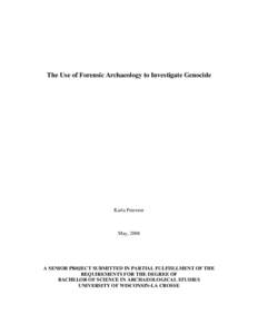 Forensic archaeology / Crimes against humanity / Genocide / Clyde Snow / Burial / Torture / Forensic science / Grave / Forensic anthropology / Ethics / Law / Crime