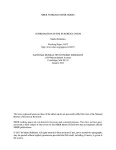 NBER WORKING PAPER SERIES  COORDINATION IN THE EUROPEAN UNION Martin Feldstein Working Paperhttp://www.nber.org/papers/w18672