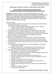 立法會 CB[removed])號文件  LC Paper No. CB[removed]Position paper on behalf of Ark Eden on School places for South Lantau  Local school places in South Lantau mean unique potentials