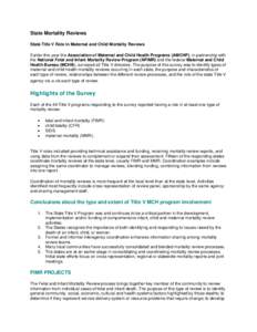 State Mortality Reviews State Title V Role in Maternal and Child Mortality Reviews Earlier this year the Association of Maternal and Child Health Programs (AMCHP), in partnership with the National Fetal and Infant Mortal