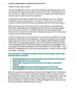 Outreach to Minority/Ethnic and New Citizen Communities A report by Andreas Udbye, June 2008 rhis report will suggest five main reasons why ethnic and immigrant communities have lower rates of voter registration and voti