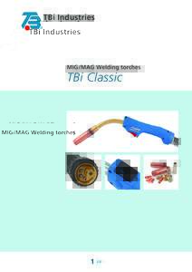 TBi Industries  MIG / MAG Welding torches TBi Classic