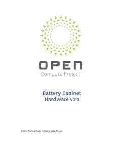 Battery Cabinet Hardware v1.0 Author: Pierluigi Sarti, Technical Lead, Power  1