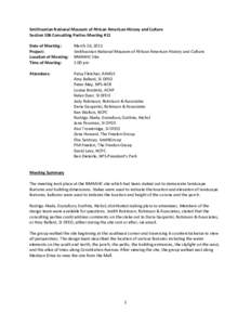 Smithsonian National Museum of African American History and Culture Section 106 Consulting Parties Meeting #11 Date of Meeting: Project: Location of Meeting: Time of Meeting: