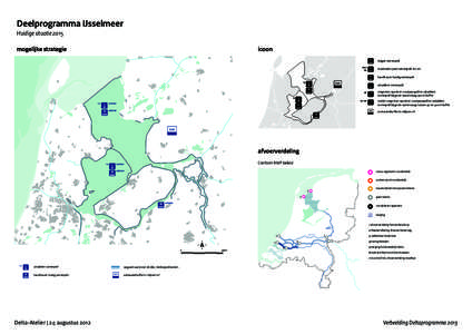(innovatieve) dijkversterking maatregelen in het winterbed handhaven langetermijnreservering inzetten langetermijnreservering  Deelprogramma IJsselmeer