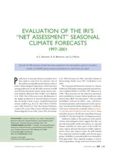 EVALUATION OF THE IRI’S “NET ASSESSMENT” SEASONAL CLIMATE FORECASTS 1997–2001 BY