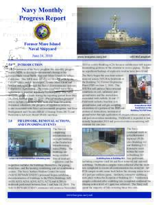 24 Jun 2010 Former Mare Island Naval Shipyard Navy Monthly Progress Report