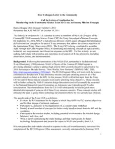 Dear Colleague Letter to the Community Call for Letters of Application for Membership in the Community Science Team for X-ray Astronomy Mission Concepts Dear colleague letter released: October 3, 2011 Responses due: 4:30