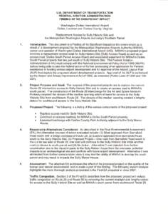 u.s. DEPARTMENT OF TRANSPORTATION FEDERAL AVIATION ADMINISTRATION FINDING OF NO SIGNIFICANT IMPACT Washington Dulles International Airport Dulles, Loudoun and Fairfax County, Virginia Replacement Access for Sully Histori