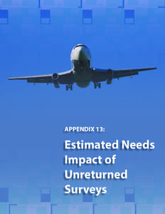 APPENDIX 13:  Estimated Needs Impact of Unreturned Surveys