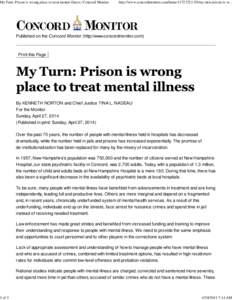 My Turn: Prison is wrong place to treat mental illness | Concord Monitor  1 of 3 http://www.concordmonitor.com/home[removed]my-turn-prison-is-w...