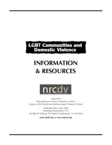 INFORMATION & RESOURCES prepared by National Resource Center on Domestic Violence A project of the Pennsylvania Coalition Against Domestic Violence