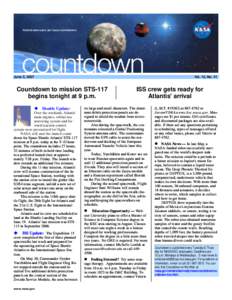 June 5, 2007  Vol. 12, No. 41 Countdown to mission STS-117 begins tonight at 9 p.m.