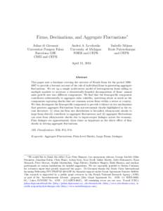 Firms, Destinations, and Aggregate Fluctuations∗ Julian di Giovanni Universitat Pompeu Fabra Barcelona GSE CREI and CEPR