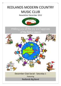 REDLANDS MODERN COUNTRY MUSIC CLUB Newsletter December 2012 Wishing you all the joy and happiness of the festive season