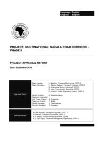 Language: English Original: English PROJECT: MULTINATIONAL: NACALA ROAD CORRIDOR PHASE II  PROJECT APPRAISAL REPORT