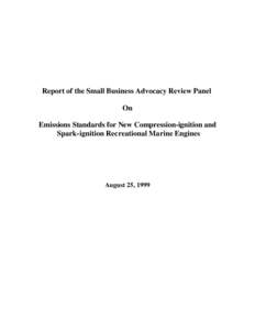 Report of the Small Business Advocacy Review Panel on Emissions Standards for New Compression-ignition and Spark-ignition Recreational Marine Engines (August 25, 1999)