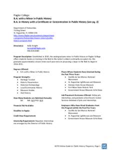 Flagler College B.A. with a Minor in Public History B.A. in History with a Certificate or Concentration in Public History (see pg. 2) Department of Humanities 74 King Street St. Augustine, FL[removed]USA