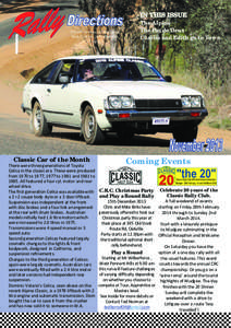 IN THIS ISSUE The official Organ of the Classic Rally Club Inc. (Affiliated with CAMS)  The Alpine