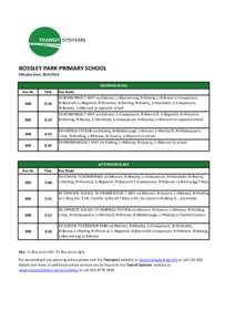 BOSSLEY PARK PRIMARY SCHOOL  Effective from: [removed]MORNING BUSES Bus No