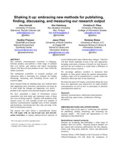 Shaking it up: embracing new methods for publishing, finding, discussing, and measuring our research output Alex Garnett University of Victoria Electronic Textual Cultures Lab [removed]