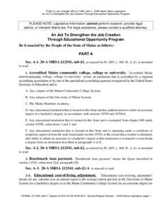 PUBLIC Law, Chapter 553 LD 1296, item 1, 124th Maine State Legislature An Act To Strengthen the Job Creation Through Educational Opportunity Program PLEASE NOTE: Legislative Information cannot perform research, provide l