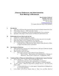 Chevron U.S.A. /  Inc. v. Natural Resources Defense Council /  Inc. / United States v. Mead Corp. / Skidmore v. Swift & Co. / Statutory interpretation / State court / Christensen v. Harris County / Law / Case law / Chevron Corporation