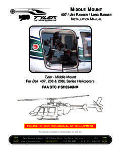 M IDDLE M OUNTJET RANGER / LONG RANGER INSTALLATION MANUAL Tyler - Middle Mount For Bell 407, 206 & 206L Series Helicopters