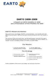 EARTO[removed]A Report on EARTO Activities in 2008 and a Presentation of First Priorities for 2009 EARTO’S MISSION AND STRATEGY The current mission and strategy of EARTO, summarised below, were originally set by the
