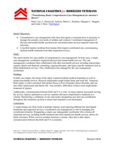 national Coalition for Homeless Veterans “Transitioning Home: Comprehensive Case Management for America’s Heroes” Perla, Lisa Y., Patricia D. Jackson, Sherry L. Hopkins, Margaret C. Daggett, and Linda J. Horn / Ful