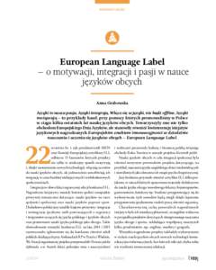 INNOWACYJNOŚĆ  European Language Label – o motywacji, integracji i pasji w nauce języków obcych Anna Grabowska