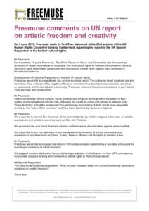 ORAL STATEMENT ________________________________________________________________________________________________________________________________________________ Freemuse comments on UN report on artistic freedom and creat