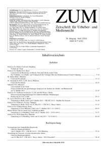 Schriftleitung: Prof. Dr. Jürgen Becker (V.i.S.d.P.) Redaktion: Christoph Seibold (leitender Redakteur), Nicole Bentin (Redakteurin Rechtsprechung), Stephanie Niederalt (Redakteurin Rezensionen) Redaktionsassistenz: Car