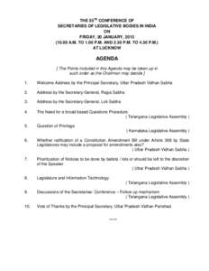 THE 55TH CONFERENCE OF SECRETARIES OF LEGISLATIVE BODIES IN INDIA ON FRIDAY, 30 JANUARY, A.M. TO 1.00 P.M. AND 2.30 P.M. TO 4.30 P.M.) AT LUCKNOW